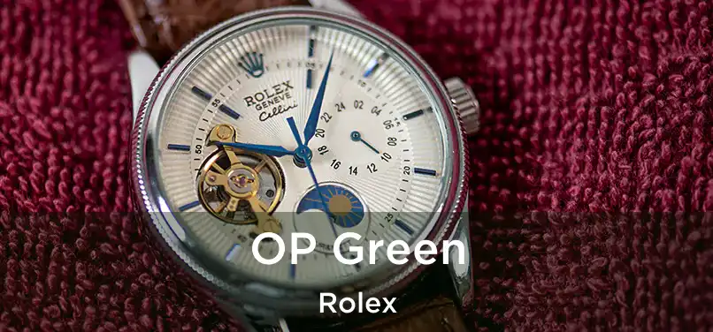  OP Green Rolex