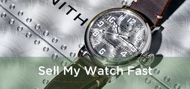  Sell My Watch Fast 